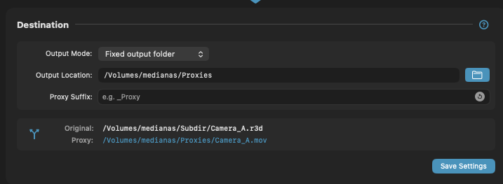 Proximate destination configured for fixed output: all proxies to single folder
