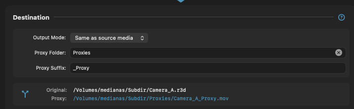 Proximate destination configured for Premiere Pro: Proxies subfolder, _Proxy suffix